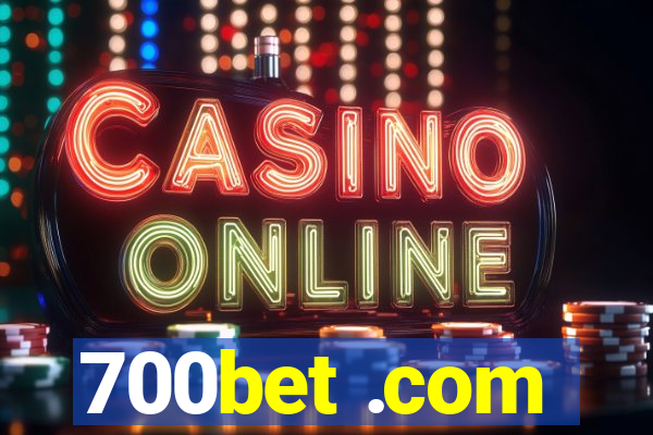 700bet .com